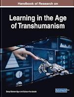 Handbook of Research on Learning in the Age of Transhumanism