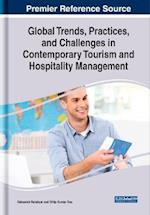 Global Trends, Practices, and Challenges in Contemporary Tourism and Hospitality Management
