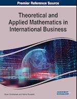 Theoretical and Applied Mathematics in International Business 
