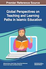Global Perspectives on Teaching and Learning Paths in Islamic Education