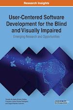 User-Centered Software Development for the Blind and Visually Impaired