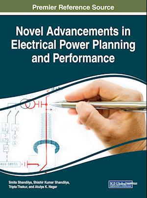 Novel Advancements in Electrical Power Planning and Performance