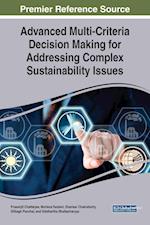 Advanced Multi-Criteria Decision Making for Addressing Complex Sustainability Issues