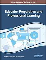 Handbook of Research on Educator Preparation and Professional Learning