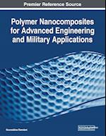 Polymer Nanocomposites for Advanced Engineering and Military Applications 