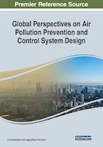 Global Perspectives on Air Pollution Prevention and Control System Design 