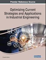 Optimizing Current Strategies and Applications in Industrial Engineering 