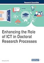 Enhancing the Role of ICT in Doctoral Research Processes 