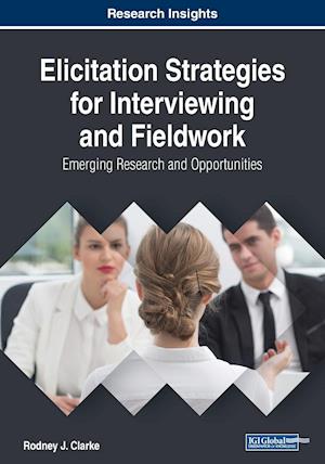 Elicitation Strategies for Interviewing and Fieldwork