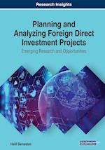 Planning and Analyzing Foreign Direct Investment Projects