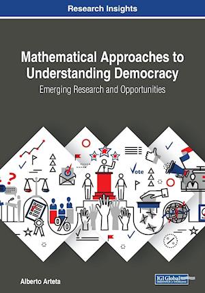 Mathematical Approaches to Understanding Democracy