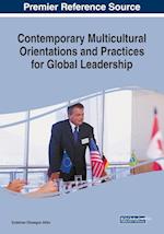 Contemporary Multicultural Orientations and Practices for Global Leadership 