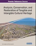 Analysis, Conservation, and Restoration of Tangible and Intangible Cultural Heritage 