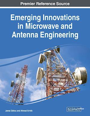 Emerging Innovations in Microwave and Antenna Engineering