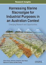 Harnessing Marine Macroalgae for Industrial Purposes in an Australian Context