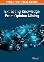 Extracting Knowledge From Opinion Mining 