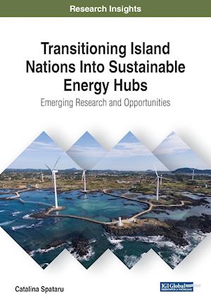 Transitioning Island Nations Into Sustainable Energy Hubs