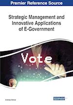 Strategic Management and Innovative Applications of E-Government 