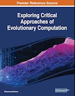 Exploring Critical Approaches of Evolutionary Computation 