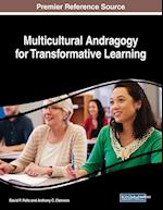 Multicultural Andragogy for Transformative Learning 