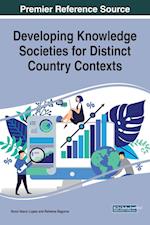 Developing Knowledge Societies for Distinct Country Contexts 