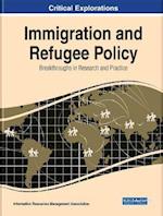 Immigration and Refugee Policy: Breakthroughs in Research and Practice