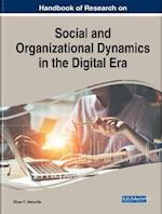 Handbook of Research on Social and Organizational Dynamics in the Digital Era