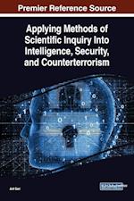 Applying Methods of Scientific Inquiry Into Intelligence, Security, and Counterterrorism