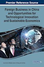 Foreign Business in China and Opportunities for Technological Innovation and Sustainable Economics