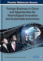 Foreign Business in China and Opportunities for Technological Innovation and Sustainable Economics