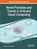 Novel Practices and Trends in Grid and Cloud Computing