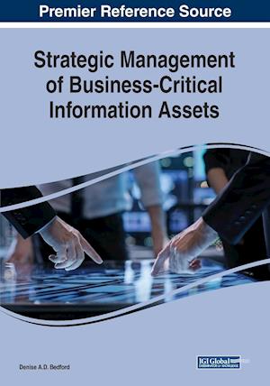 Strategic Management of Business-Critical Information Assets