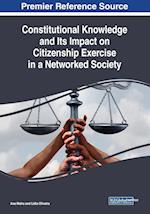 Constitutional Knowledge and Its Impact on Citizenship Exercise in a Networked Society 