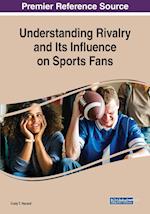 Understanding Rivalry and Its Influence on Sports Fans 