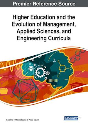 Higher Education and the Evolution of Management, Applied Sciences, and Engineering Curricula