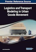 Logistics and Transport Modeling in Urban Goods Movement 