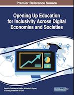 Opening Up Education for Inclusivity Across Digital Economies and Societies 