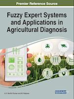 Fuzzy Expert Systems and Applications in Agricultural Diagnosis