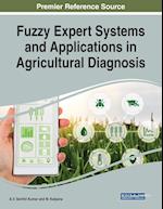 Fuzzy Expert Systems and Applications in Agricultural Diagnosis 