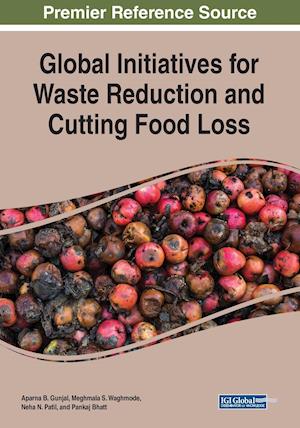 Global Initiatives for Waste Reduction and Cutting Food Loss