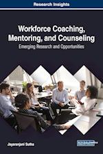 Workforce Coaching, Mentoring, and Counseling