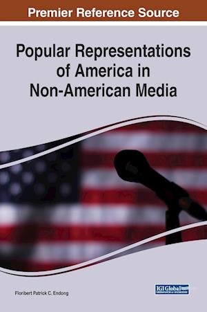 Popular Representations of America in Non-American Media