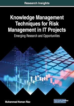 Knowledge Management Techniques for Risk Management in IT Projects