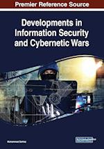 Developments in Information Security and Cybernetic Wars 