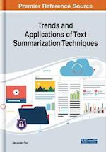 Trends and Applications of Text Summarization Techniques