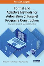 Formal and Adaptive Methods for Automation of Parallel Programs Construction