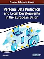 Personal Data Protection and Legal Developments in the European Union 