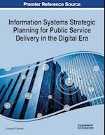 Information Systems Strategic Planning for Public Service Delivery in the Digital Era 
