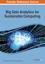 Big Data Analytics for Sustainable Computing 