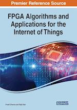 FPGA Algorithms and Applications for the Internet of Things 